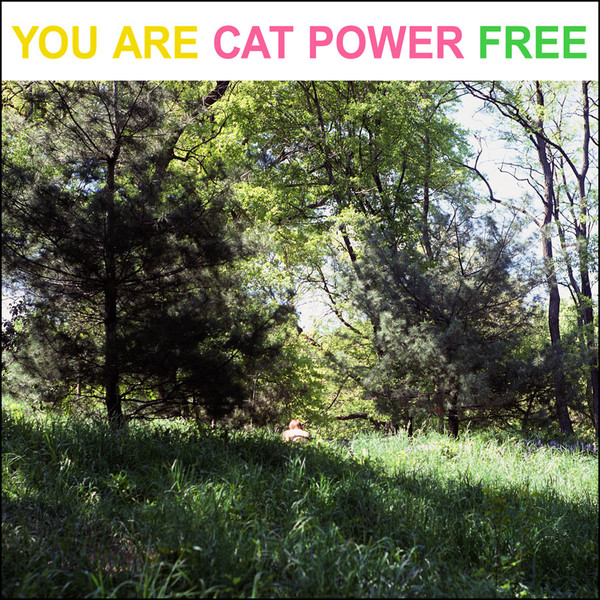 Cover for You Are Free by Cat Power